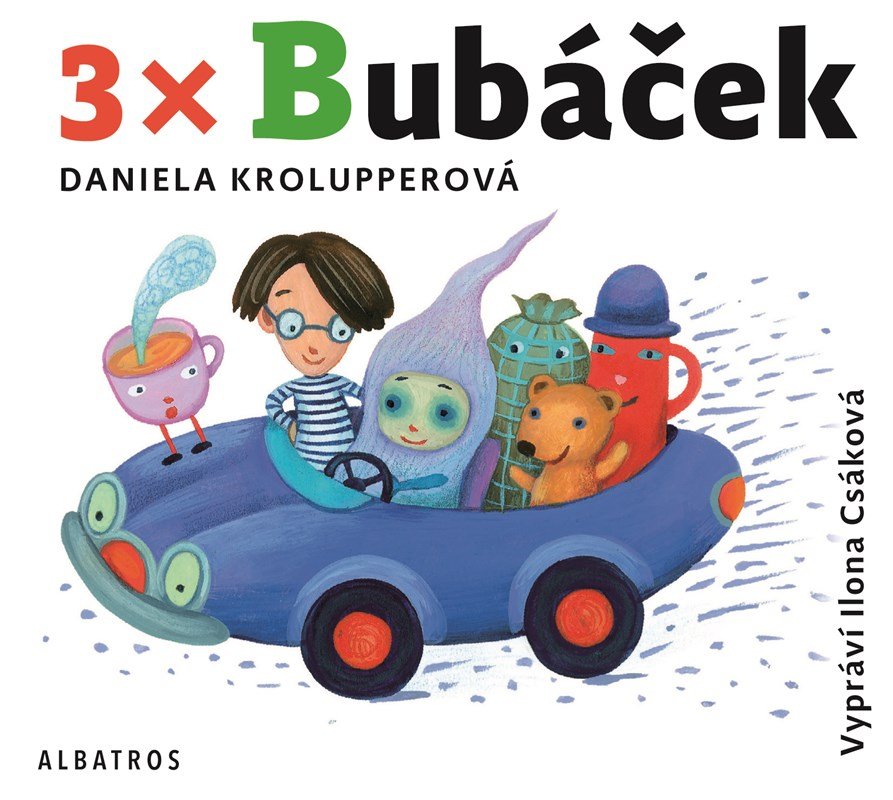 3x Bubáček - CD (Vypráví Ilona Csáková) - Daniela Krolupperová
