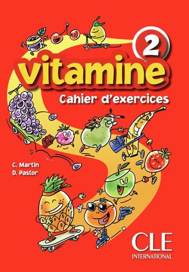 Levně Vitamine 2: Cahier d´activités + CD audio + portfolio - Martin, C.; Pastor, D.