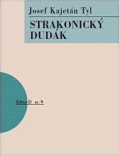 Levně Strakonický dudák, 4. vydání - Josef Kajetán Tyl