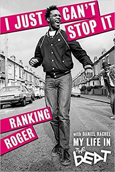 Levně I Just Can´t Stop It : My Life in the Beat - Ranking Roger