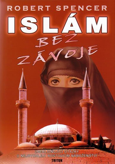 Levně Islám bez závoje - Robert Spencer