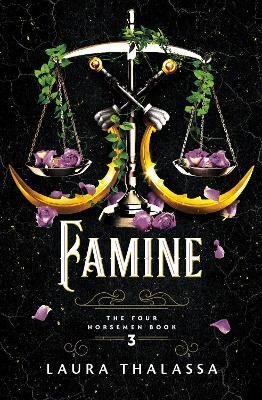 Famine (The Four Horsemen 3), 1. vydání - Laura Thalassa