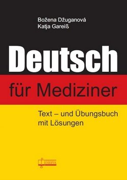 Levně Deutsch für Mediziner - Božena Džuganová; Katja Gareiß