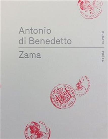 Levně Zama - Antonio Di Benedetto