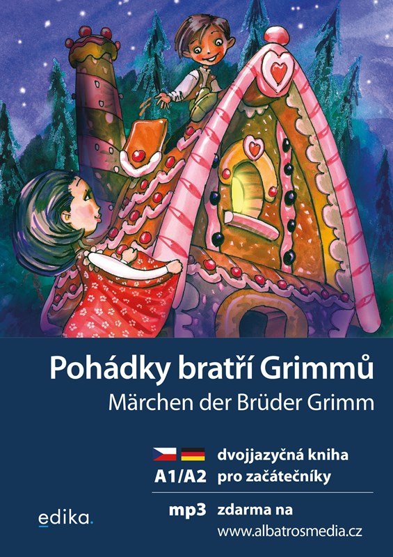 Pohádky bratří Grimmů / Märchen der Brüder Grimm + mp3 zdarma (A1/A2), 3. vydání - Jacob Grimm