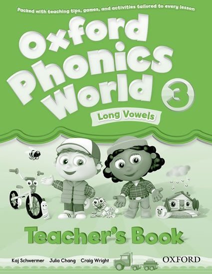 Oxford Phonics World 3 Teacher´s Book - Kaj Schwermer