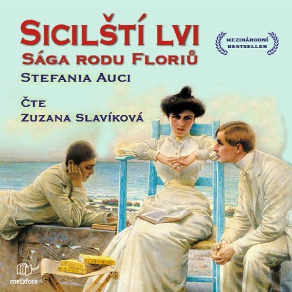 Levně Sicilští lvi - Sága rodu Floriů 1 - CDmp3 (Čte Zuzana Slavíková) - Stefania Auci