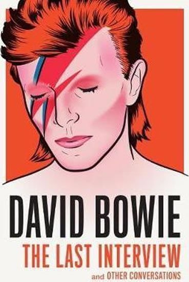 Levně David Bowie: The Last Interview - David Bowie