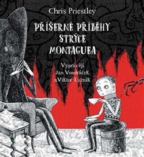 Příšerné příběhy strýce Montaguea - CDmp3 (Čte Viktor Kuzník a Jan Vondráček) - Chris Priestley