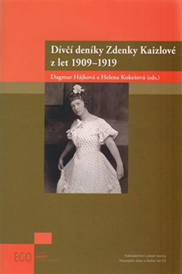 Levně Dívčí deníky Zdenky Kaizlové z let 1909-1919 - Helena Kokešová