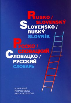 Levně Rusko - slovenský, slovensko - ruský slovník - D. Kollár; T. Grigorjanová