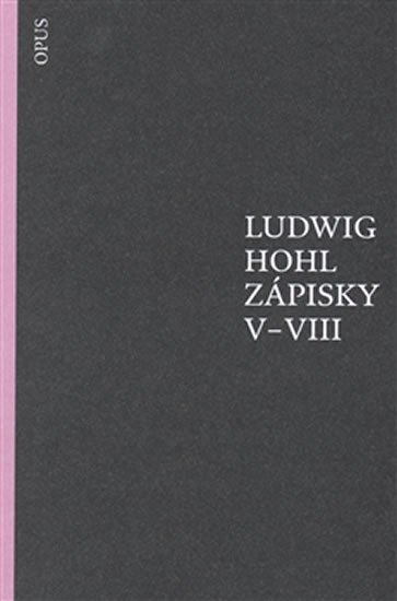 Levně Zápisky V–VIII - Ludwig Hohl