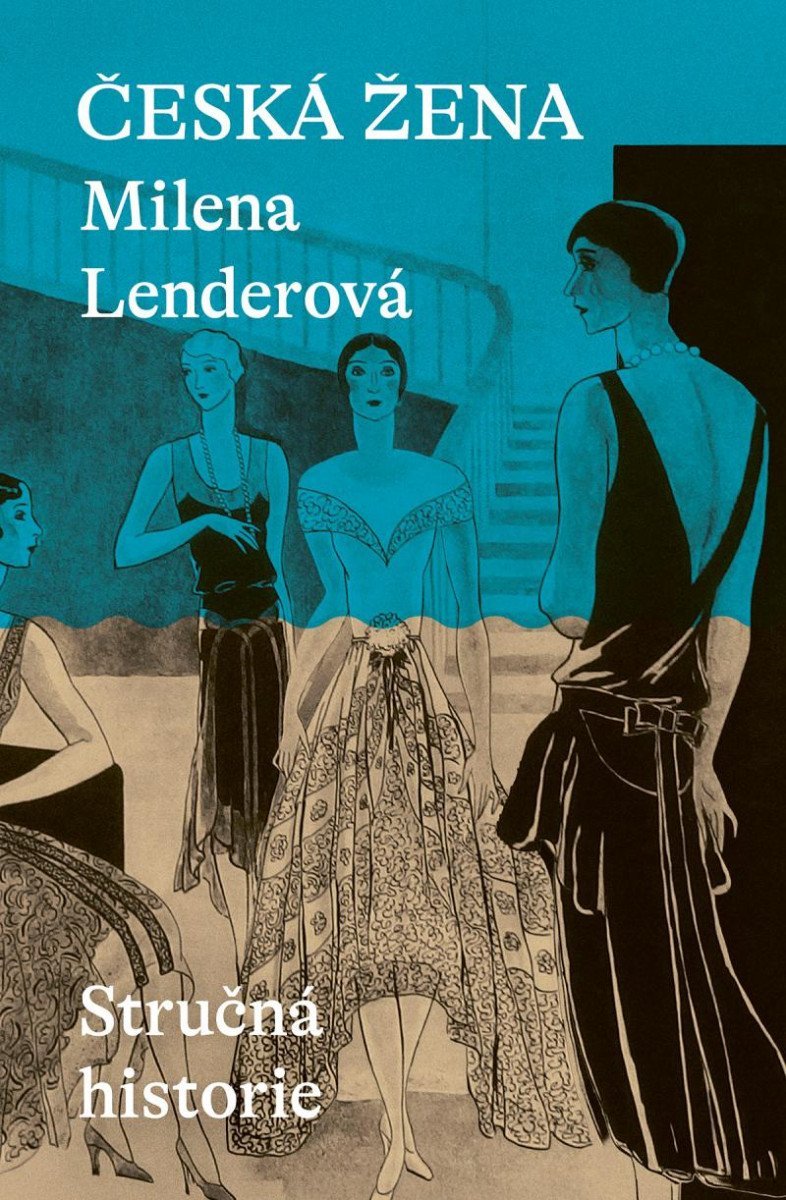 Levně Česká žena - Stručná historie - Milena Lenderová