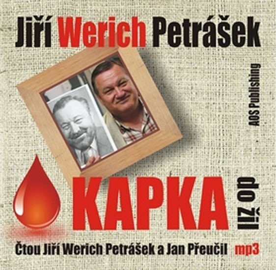 Levně Kapka do žil - CD (Čte Jiří Werich Petrášek a Jan Přeučil) - Petrášek Jiří Werich