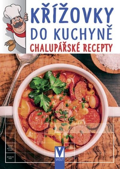 Levně Křížovky do kuchyně - Chalupářské recepty, 2. vydání - kolektiv autorů