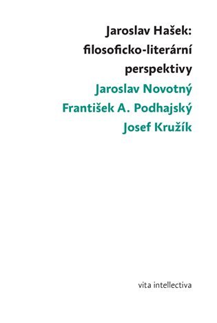 Levně Jaroslav Hašek: filosoficko-literární perspektivy - Jaroslav Novotný