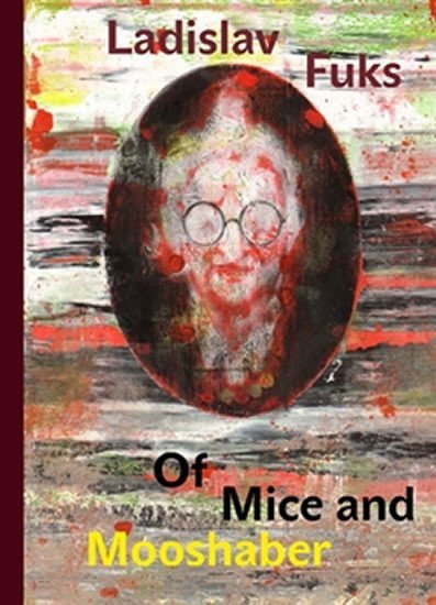 Levně Of Mice and Mooshaber - Ladislav Fuks