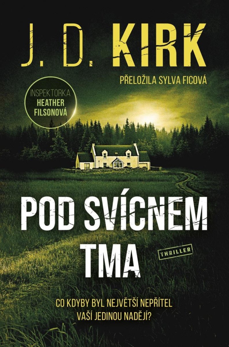 Levně Pod svícnem tma - J. D. Kirk