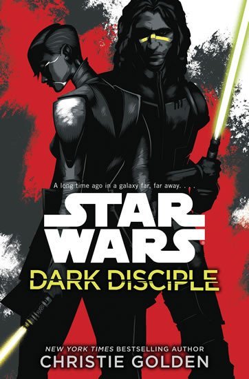Levně Star Wars: Dark Disciple - Christie Golden