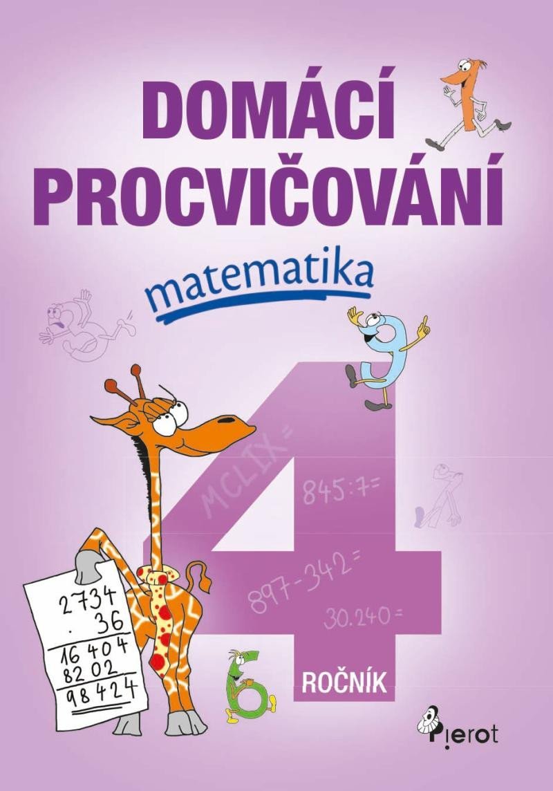 Levně Domácí procvičování - Matematika 4. ročník, 1. vydání - Petr Šulc