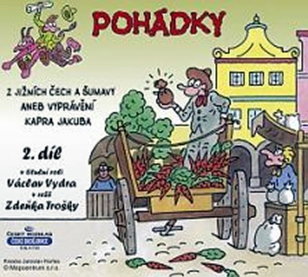 Levně Pohádky z Jižních Čech a Šumavy aneb Vyprávění kapra Jakuba 2 - CD - Václav Vydra