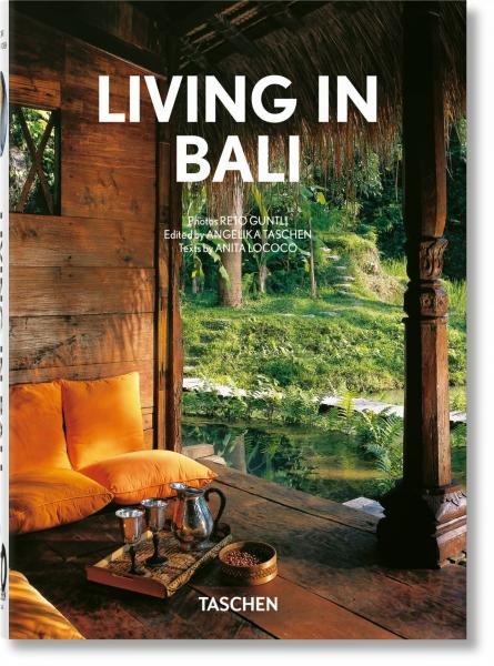 Levně Living in Bali. 40th Anniversary Edition - Angelika Taschen