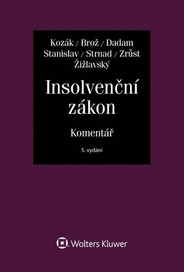 Levně Insolvenční zákon / Komentář, 5. vydání - Jan Kozák