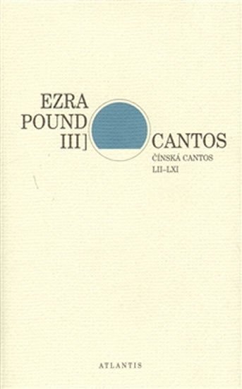 Levně Cantos III - Čínská Cantos LII–LXI - Ezra Pound