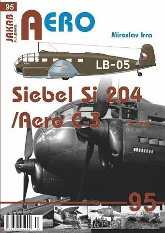 Levně AERO 95 Siebel Si-204/Aero C-3, 3. část - Miroslav Irra