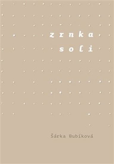 Levně Zrnka soli - Šárka Bubíková