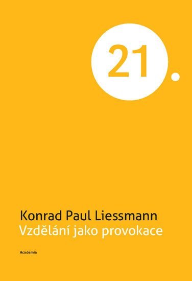 Vzdělání jako provokace - Konrad Paul Lessmann