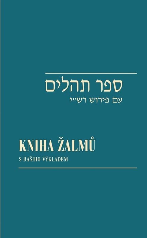 Levně Kniha žalmů / Sefer Tehilim s Rašiho výkladem, 3. vydání - Viktor Fischl