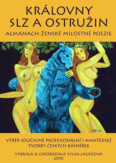 Levně Královny slz a ostružin - Almanach ženské milostné poezie - Sylva Lauerová