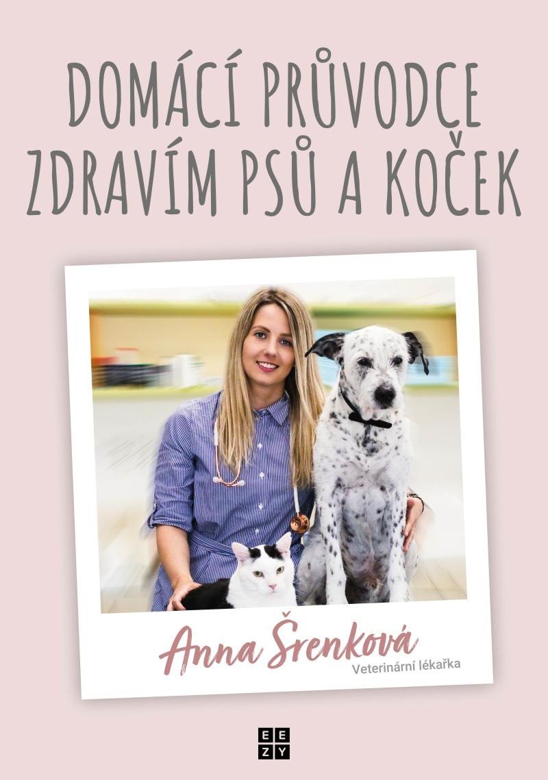 Levně Domácí průvodce zdravím psů a koček - Anna Šrenková