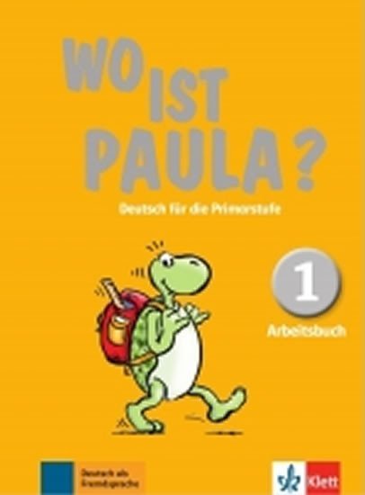 Levně Wo ist Paula? 1 (A1) – Arbeitsbuch