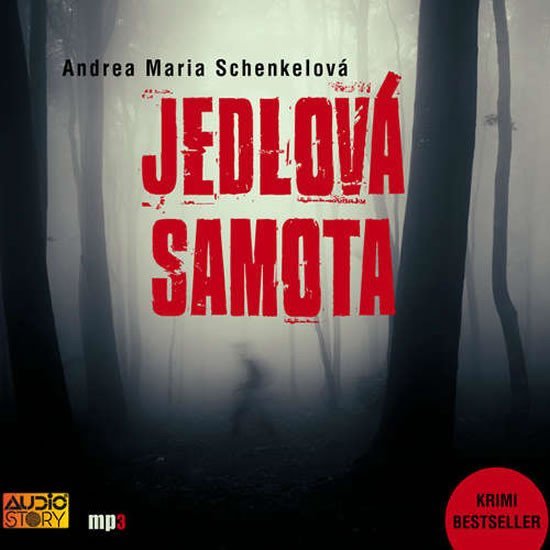 Jedlová samota - CDmp3 (Čte Jiří Dvořák a Lukáš Hlavica) - Andrea Maria Schenkelová