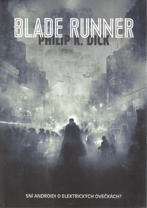 Blade Runner - Philip K. Dick
