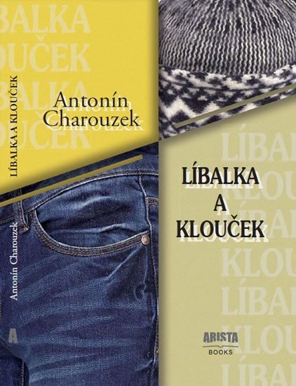 Levně Líbalka a Klouček - Antonín Charouzek