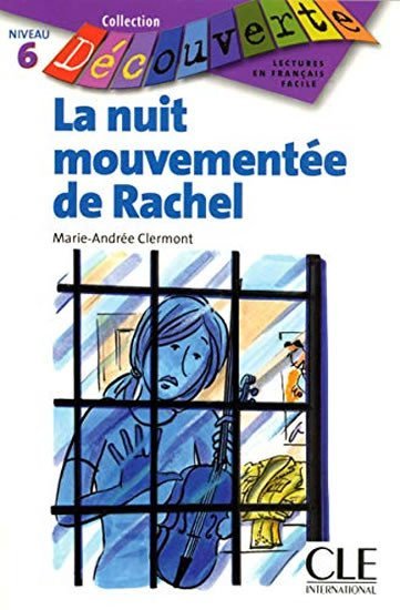 Levně Découverte 6 Adolescents: La nuit mouvementée Rachel - Livre - Marie-Andreé Clermont