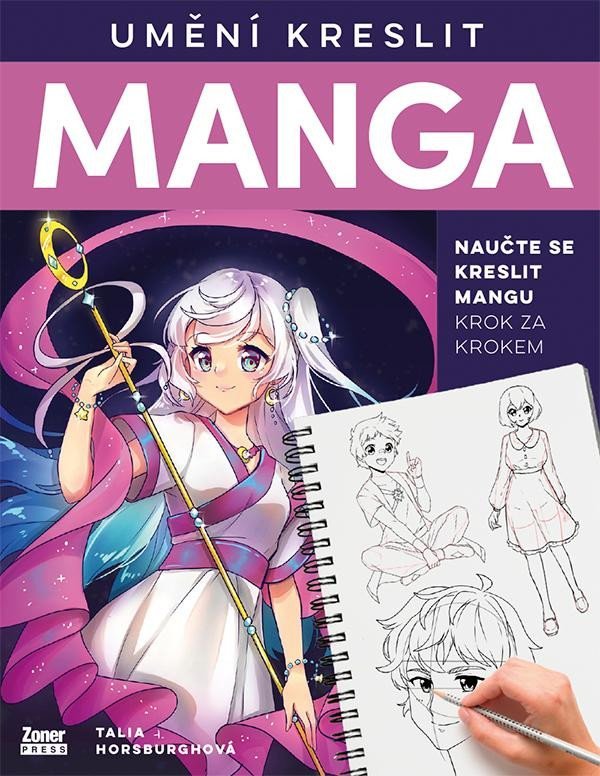 Umění kreslit MANGA - Naučte se kreslit mangu krok za krokem - Talia Horsburghová