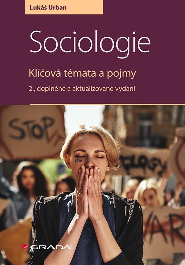 Sociologie - Klíčová témata a pojmy, 2. vydání - Lukáš Urban