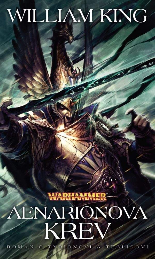 Warhammer Tyrion a Teclis 1 - Aenarionova krev - William King