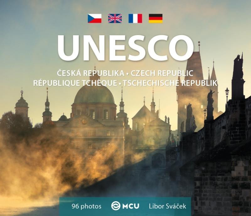 Levně Česká republika UNESCO - malá/česky, anglicky, francouzsky, německy - Libor Sváček