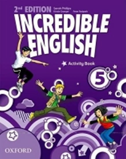 Incredible English 5 Activity Book (2nd) - Sarah Phillips