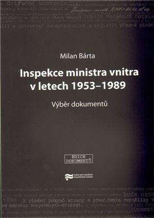 Levně Inspekce ministra vnitra v letech 1953-1989 - Milan Bárta