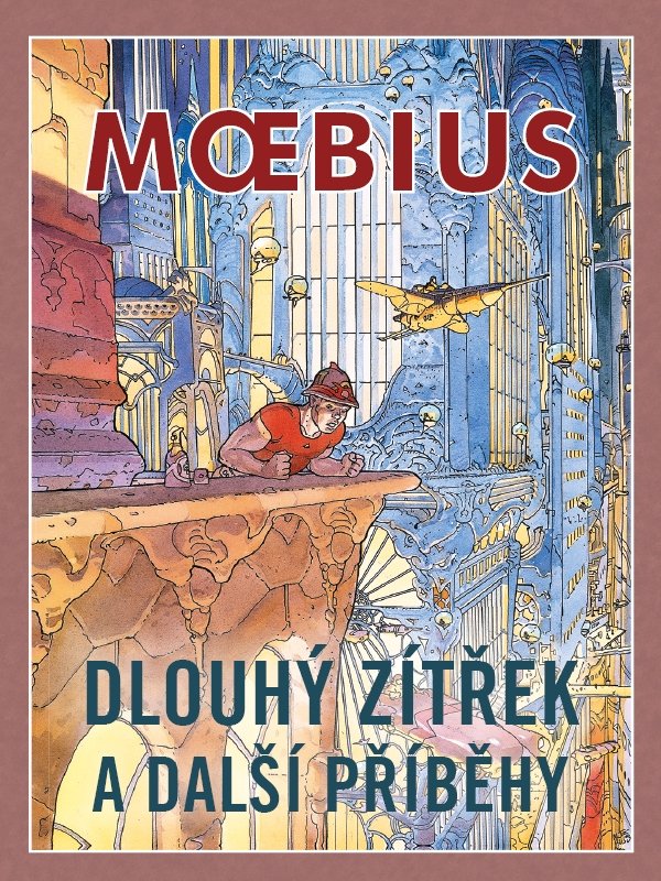 Levně Dlouhý zítřek a další příběhy - Moebius