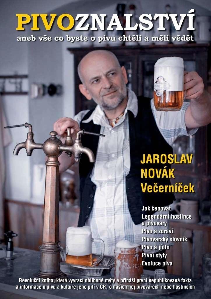 Levně Pivoznalství aneb vše co byste o pivu chtěli a měli vědět - Večerníček Jaroslav Novák