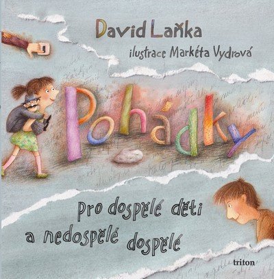 Levně Pohádky pro dospělé děti a nedospělé dospělé - David Laňka