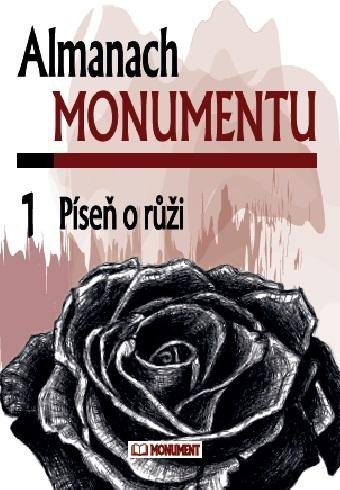 Almanach Monumentu 1 - Píseň o růži - autorů kolektiv