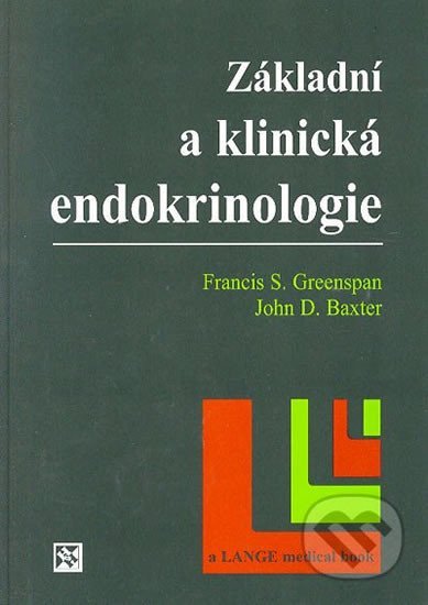 Levně Základní a klinická endokrinologie - John D. Baxter